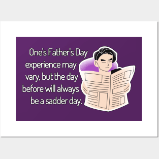 Saturday Will Always be a Sadder Day Funny Father's Day Cartoon Inspiration / Punny Motivation (MD23Frd008b) Posters and Art